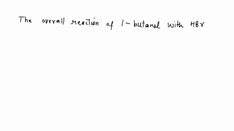 draw-the-mechanism-for-the-reaction-between-2-cyclobutyl-2-butanol-and-hydrobromic-acid-draw-the-mechanism-for-the-reaction-between-3-cyclobutyl-i-propanol-and-methanol-in-the-presence-of-su-52005