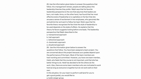 26-use-the-information-given-below-to-answer-the-questions-that-follow-at-a-management-retreat-people-are-talking-about-the-leadership-theories-they-prefer-ralph-says-that-his-favorite-leade-16609