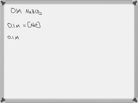 write-mass-balance-equations-and-charge-balance-equation-for-a-01m-aqueous-solution-of-nahco3-nahco3-is-a-salt-that-dissolves-in-hzo-nahcos-4-nat-aq-hco3-aq-note-hco3-can-undergo-acid-and-ba-99127