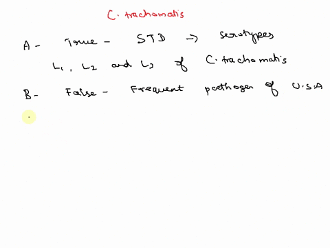which-of-the-following-is-false-concerning-infection-with-chlamydia-trachomatis-a-certain-serovars-cause-lymphogranuloma-venerum-a-rare-but-serious-std-b-it-the-most-frequent-pathogen-infect-97138
