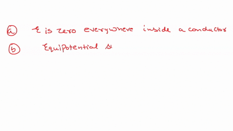which-one-of-the-following-statements-concerning-electrostatic-situations-are-true-select-all-that-applies-a-e-is-zero-everywhere-inside-a-conductor-b-equipotential-surfaces-are-always-perpe-93427