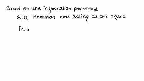 4considering-your-answers-in-questions-12and-3abovedo-you-find-that-sufficient-agency-authority-existed-such-that-juancho-herran-is-bound-by-bill-freemans-actions-entering-into-a-valid-contr-53552