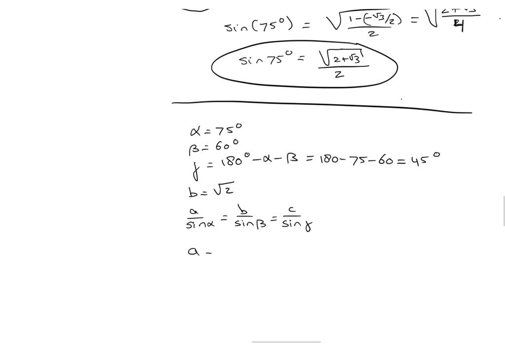 Solved Consider The Triangle Pictured Below With Anglessides A 75Â° B 60Â° C 2 Use A 7124