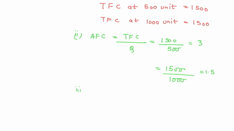 question-1-given-the-following-cost-function-tc-1500-15q-6q-2-q3-i-determine-the-total-fixed-cost-for-producing-1000-units-of-output-and-500-units-of-output-ii-what-is-afc-at-a-1000-units-of-82013