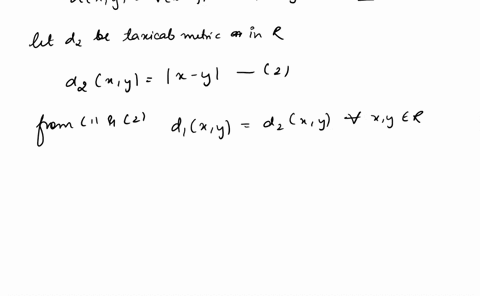 in-r-let-d1-be-the-euclidean-metric-d2-be-the-taxicab-metric-and-d3-be-the-discrete-metric-given-a-function-f-r-r-suppose-f-r-d1-r-d1-is-continuous-a-is-f-r-d2-r-d1-continuous-b-is-f-r-d3-r-49116