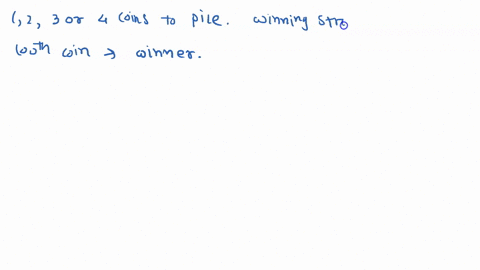 a-game-is-played-between-two-players-alternating-turns-as-follows-the-game-starts-with-an-empty-pi-3-53915