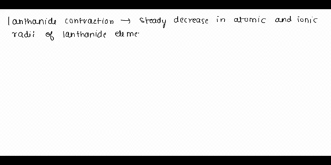 what-is-meant-by-the-term-lanthanide-contraction-what-properties-of-the-transition-elements-are-af-2-16921