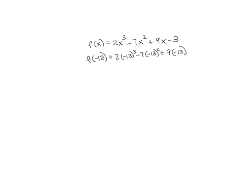 given-fx-2x3-7x2-9x-3-use-the-remainder-theorem-to-find-f-13-47056