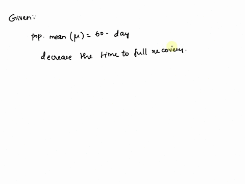 question-for-recovery-irom-j-certain-injury-speclallst-generally-agree-that-there-60-day-tlme-to-full-recovery-using-traditianal-physical-therapy-suppose-new-herapy-routine-propased-that-ray-48421