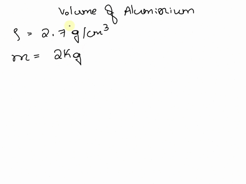 the-density-of-aluminum-is-270-mathrmg-mathrmcm3-what-volume-does-200-kg-occupy-57048