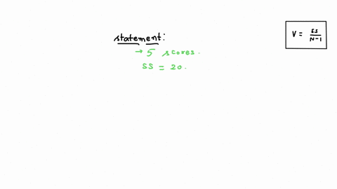 aset-of-5-scores-has-ss-20-ifthe-scores-are-from-a-sample-the-sample-the-population-variance-is-variance-is-03-502-4-if-the-scores-comprise-a-populatior-0-34025-0-2502-5-052-502-5-92994