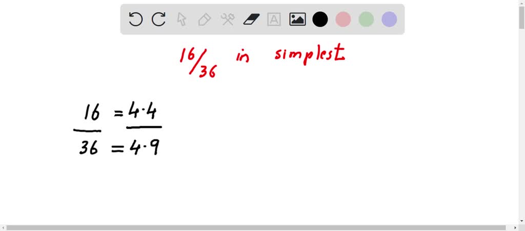 solved-16-36-in-simplest-form-write-the-fraction-16-over-36-in