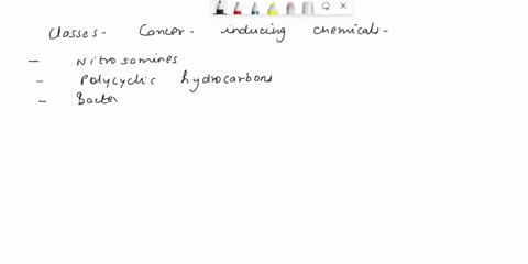 27-what-are-important-classes-of-cancer-inducing-chemicals-indicate-all-that-apply-nutrosamines-filmns-and-fibres-polycyelic-hydrocarbons-bacterial-toxins-mycotoxins-carotenes-20483