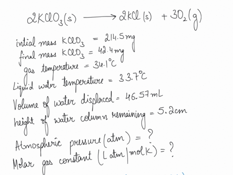 -2-points-oxygen-can-be-generated-by-the-thermal-decomposition-of-potassium-chlorate-described-by-the-following-equation-2kcio-s-4245-2kcls-30-9-a-student-at-cal-poly-carried-out-this-reacti-19604