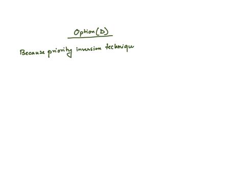 66-to-avoid-deadlock-a-there-must-be-a-fixed-number-of-resources-to-allocate-b-resource-allocation-must-be-done-only-once-c-all-deadlocked-processes-must-be-aborted-d-inversion-technique-can-32073