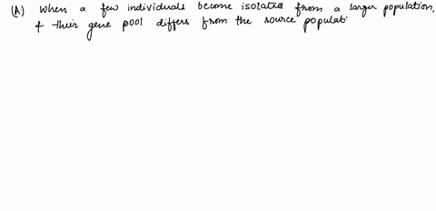 what-is-founder-effecta-when-a-few-individuals-become-isolated-from-a-larger-population-and-their-gene-pool-differs-from-that-source-populationb-a-series-of-chance-events-that-change-allele-64416