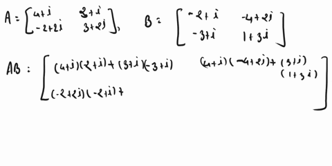 4-3-i-2-i-4-2i-16-points-if-a-and-b-then-2-2i-3-2i-3i-1-3i-ab-and-ba-false-true-or-false-ab-ba-for-any-two-square-matrices-a-and-b-of-the-same-size-with-complex-entries-45157
