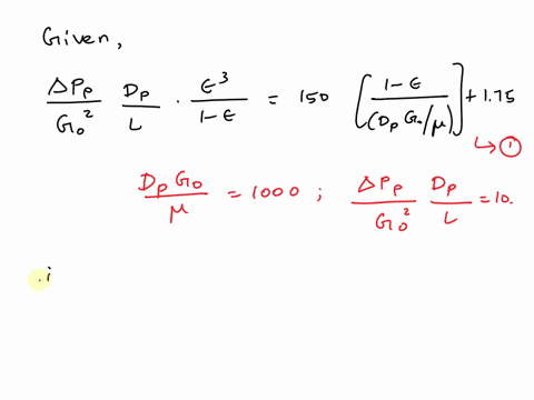 QUESTION 1: Non-linear equations [15 MARKS] The Ergun...