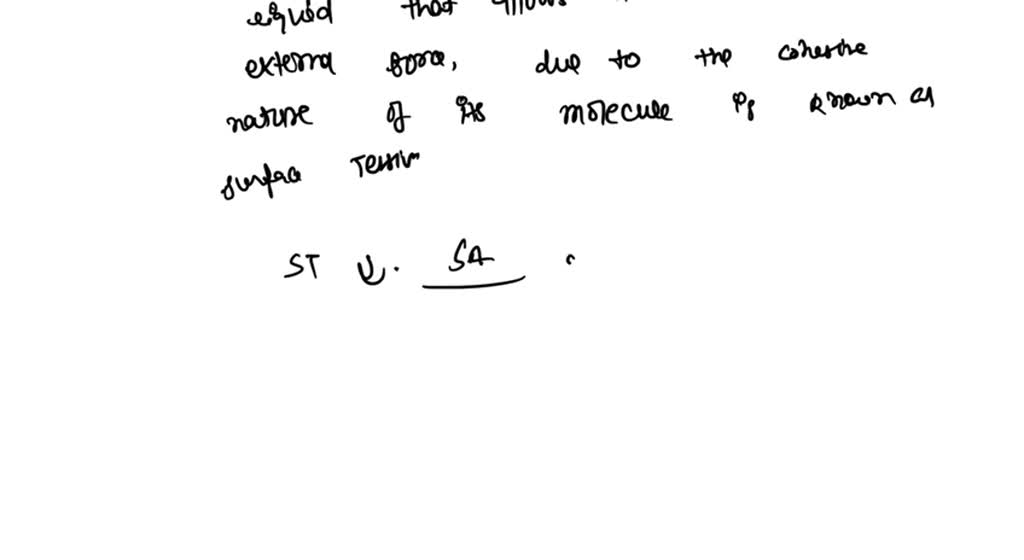 SOLVED QNo.2. (a) Explain surface tension and surface energy of a