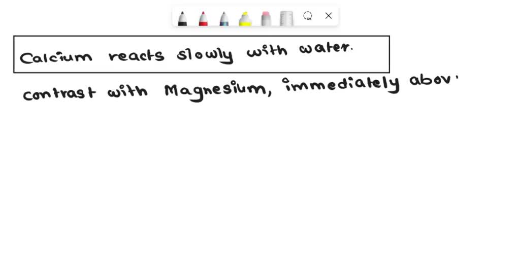SOLVED How does the magnesium differ from the metal calcium in their reaction with water
