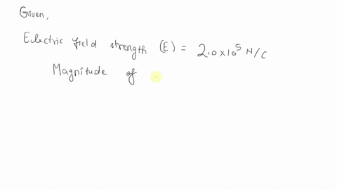 mene-juj-1-04-anelrtrn-has-a-iduxily-sod-x-10-muben-il-nichs-anuni-menich-inc-dointat-nicn-ficciron-enter-unlform-electrie-feld-of-magnitude-200-x-iq-nic-direcled-oppositely-tnthe-initial-ve-40448