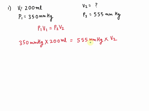 a-gas-has-a-volume-of-200ml-at-350mm-hg-what-wil-its-volume-be-if-the-pressure-is-changed-io-555mm-hg-volurie-of-460-ml-at-500-mmn-hg-what-wlll-be-ihe-volume-at-125-atm-gas-has-58572