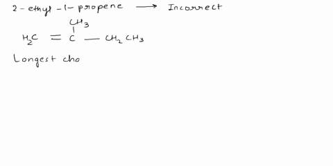 explain-why-each-name-is-incorrect-and-then-write-a-correct-name-a-2-ethyl-1-propene-b-5-isopropyl-3-22688
