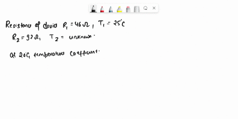 the-resistance-of-a-certain-electrical-device-is-46-ohms-at-25-c-if-the-temperature-coefficient-of-the-material-is-000454-at-20-c-determine-the-temperature-of-the-device-when-its-resistance-61104