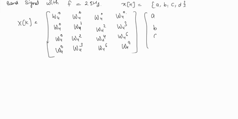 5-a-band-limited-periodic-signal-t-whose-highest-frequency-is-25-hz-is-sampled-at-100-hz-over-exactly-one-fundamental-period-to-form-the-discrete-time-signal-c-n-the-samples-are-x0x1x2x3abcd-36323