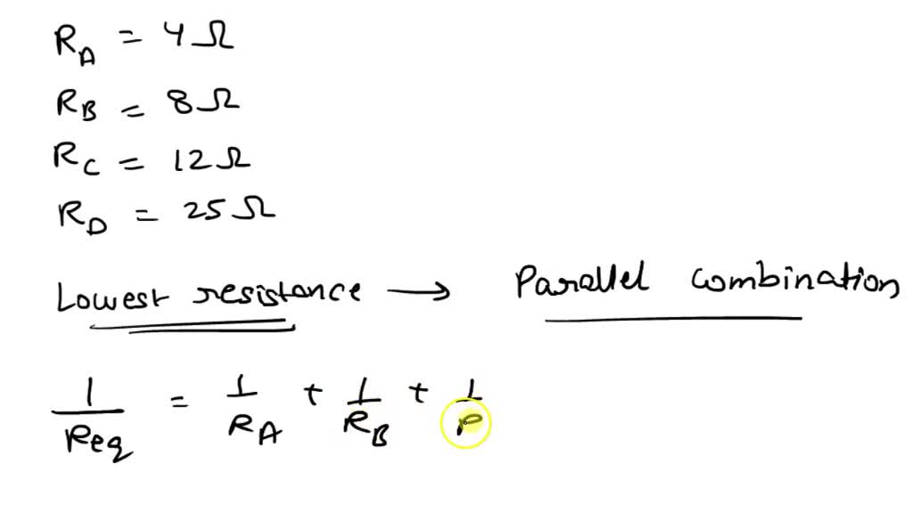 SOLVED We have four resistors A ,B ,C and D of resistance 4 ohm,8 ohm