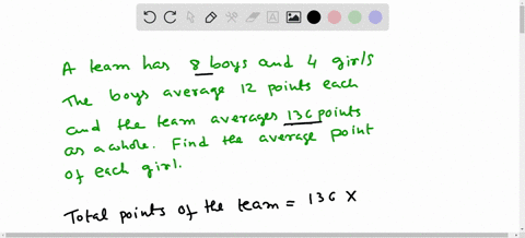 a-basketball-team-has-eight-boys-and-four-girls-on-the-roster-the-boys-average-12-points-each-the-team-averages-136-points-as-a-whole-how-many-points-does-each-girl-average-27325