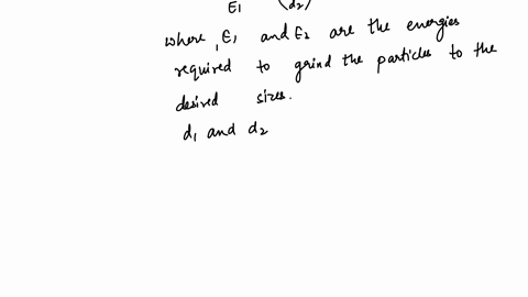 q3-the-energy-required-per-unit-mass-to-grind-oil-shale-particles-from-very-large-size-to-100-m-is-127-kwhtonan-estimate-using-bonds-law-calculates-the-energy-to-grind-the-particles-from-the-30425