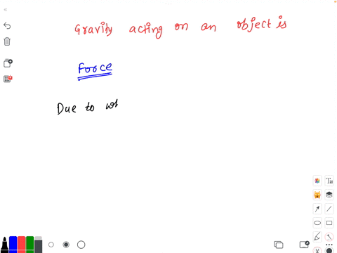 gravity-acting-on-an-object-is-a-an-intrinsic-property-b-a-force-c-a-measurement-d-a-scalar-e-none-of-the-above-46351