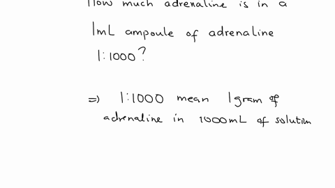 how-much-adrenaline-is-in-a-1-ml-ampoule-of-adrenaline-11000