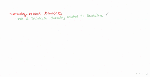 all-of-these-frequently-elevated-subscales-are-related-to-borderline-features-except-question-6-options-stimulus-seeking-anxiety-related-disorders-depression-alcohol-and-drug-problems