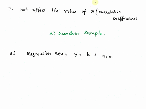7-which-does-not-adversely-effect-the-value-of-r-a-a-random-sample-b-extraneous-variable-c-a-small-sample-d-measurement-error-8-in-the-regression-equation-y-b-mx-which-variable-represents-th-62167