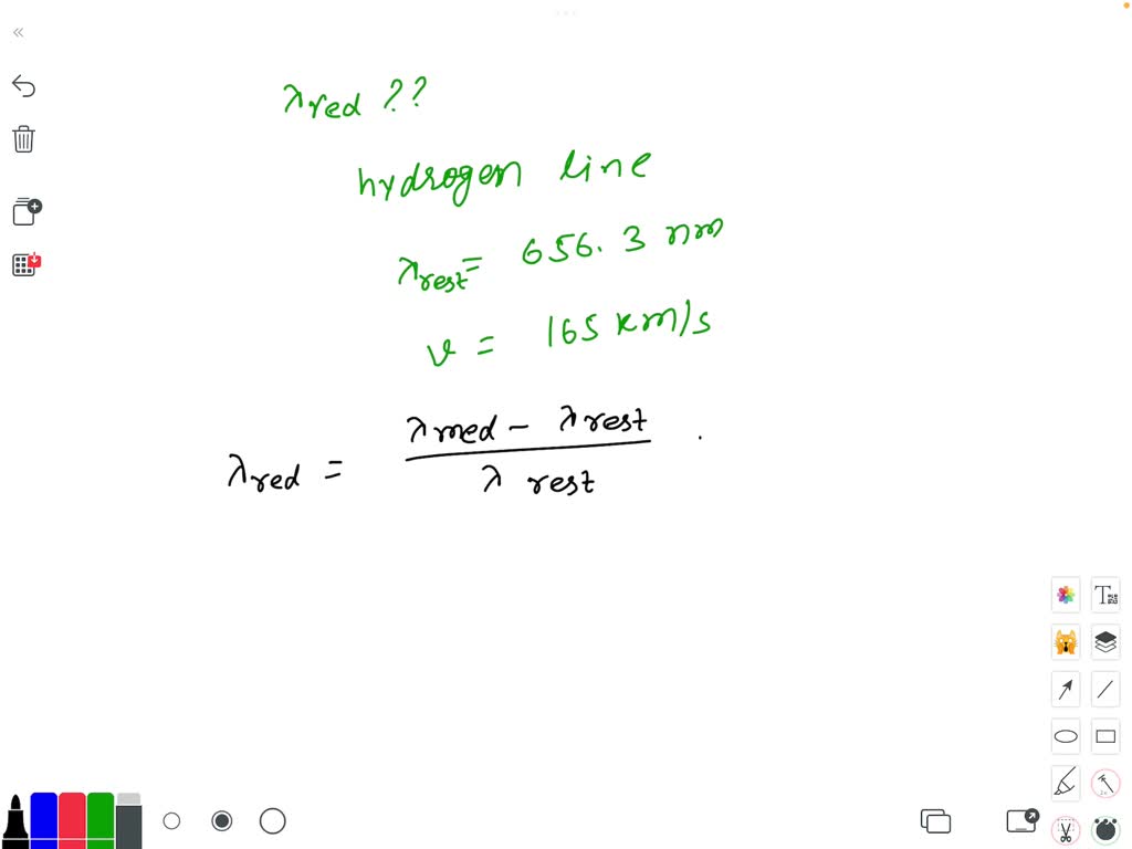 SOLVED: calculate the redshifted wavelength of the hydrogen line at 656 ...