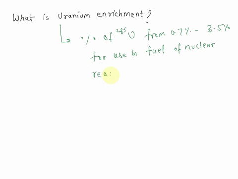 describe-how-to-enrich-235u-relative-to-238u-46247