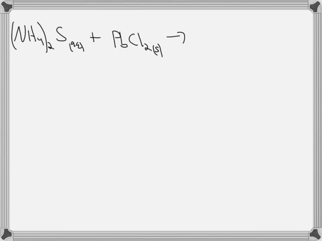SOLVED An aqueous solution of ammonium sulfide is allowed to react