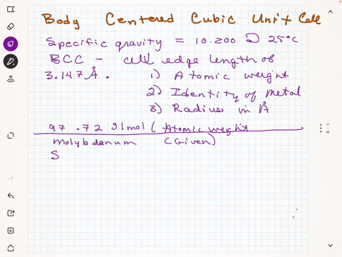 a-certain-metal-has-a-specific-gravity-of-10200-at-25c-it-crystallizes-in-a-body-centered-cubic-arrangement-with-a-unit-cell-edge-length-of-3147a-determine-the-atomic-weight-the-identity-of-26791