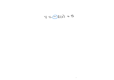 y-fx5-describe-how-the-graph-of-each-function-can-be-obtained-from-the-graph-of-f-04397