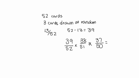 suppose-that-3-cards-are-drawn-from-a-well-shuffled-deck-of-52-cardswhat-is-the-probability-that-all-3-are-not-spades-the-probability-is-pe-type-an-integer-or-a-simplified-fraction-61165