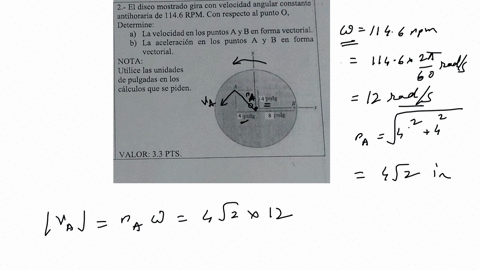 2-el-disco-mostrado-gira-con-velocidad-angular-constante-antihoraria-de-1146-rpm-con-respecto-al-punto-o-determine-a-la-velocidad-en-los-puntos-a-y-b-en-forma-vectorial-b-la-aceleracion-en-los-punto-4
