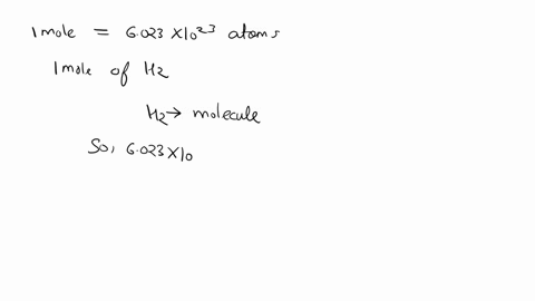 a-mole-of-h2-contains-6x-1023-atoms-contains-6-x-1023-molecules-contains-1-gram-of-hydrogen-is-6x-1023-grams-of-hydrogen-none-of-the-above-42123