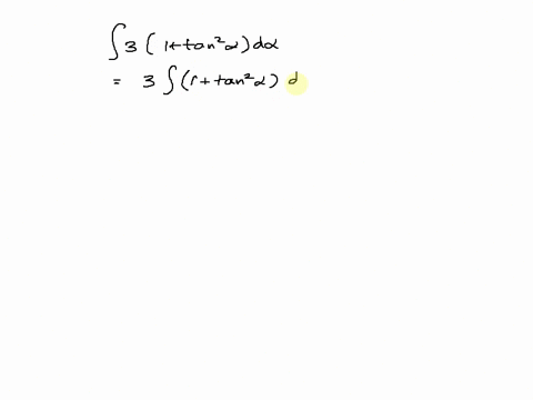 find-the-general-indefinite-integral-use-c-for-the-constant-of-integration-31-tan2a-da-70756