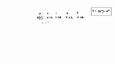 suppose-that-the-discrete-random-variable-x-has-probability-mass-function-x-0-1-2-3-px-x-012-038-042-008-what-is-the-variance-of-x-a-05101-b-06484-c-07851-d-14600-e-16673-72333