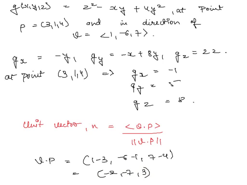 SOLVED: Calculate the directional derivative of g(x.Y. 2) = 22 xy + 4y2 ...