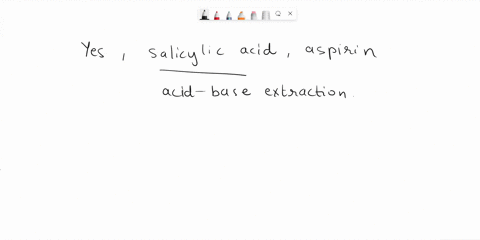could-you-separate-a-mixture-of-salicylic-acid-and-aspirin-by-acid-base-extraction-briefly-justify-your-answer-60098