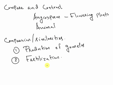 compare-and-contrast-the-angiosperm-life-cycle-to-animal-life-cycle-73674