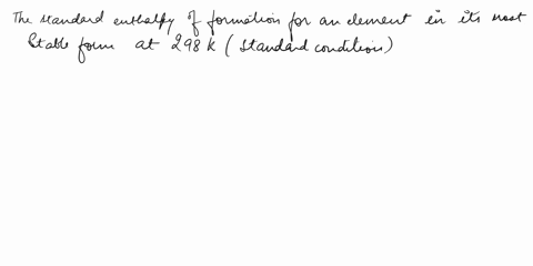 mhich-of-the-following-has-a-standard-enthalpy-of-formation-equal-t0-zero-at-standard-conditions-oanz-oib-co-chcn-d-n-95284